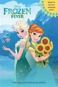 Frozen Fever: The Deluxe Novelization