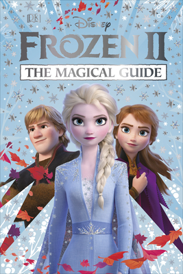 Frozen 2: The Magical Guide